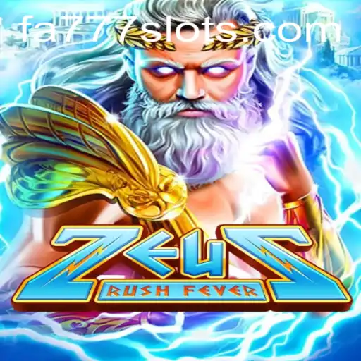 Discover the Mythical World of ZeusRushFever with FA777
